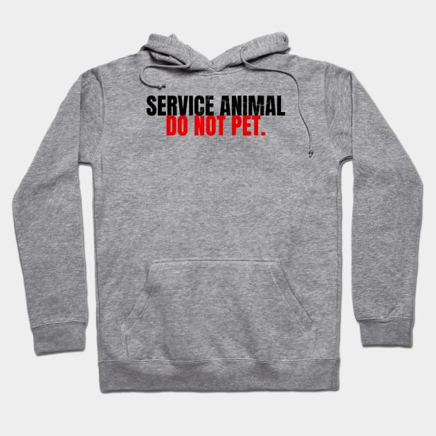 Service Animal Humor For Humans Hoodie by Design Malang